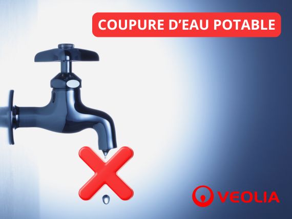 INFO VEOLIA - Coupure d'eau